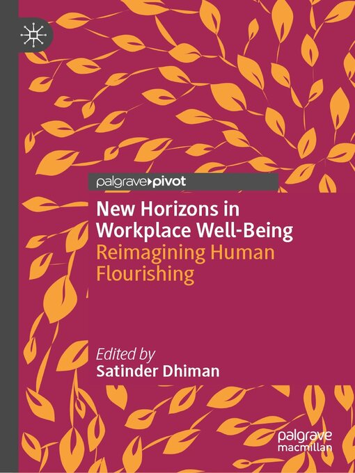 Title details for New Horizons in Workplace Well-Being by Satinder Dhiman - Available